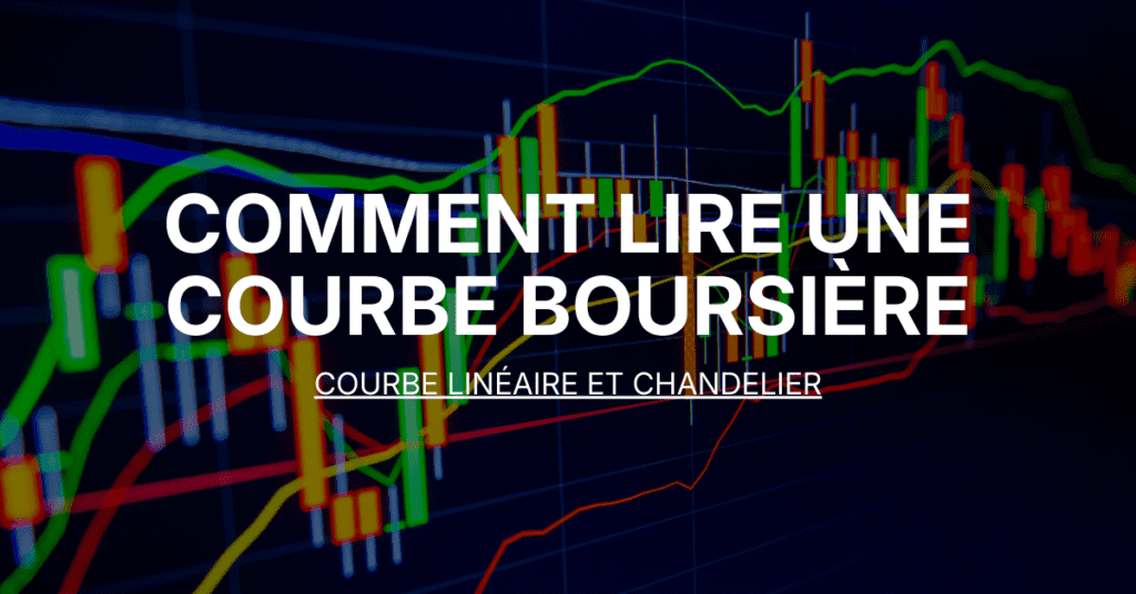 Comment lire une courbe boursière
