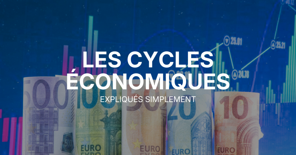 Les cycles économiques